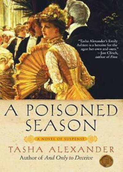 A Poisoned Season, Paperback/Tasha Alexander