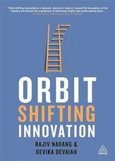 Orbit-Shifting Innovation, Paperback/Devika Devaiah