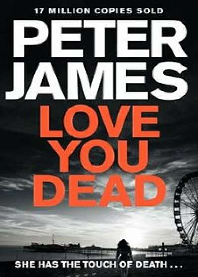 Love You Dead/Peter James