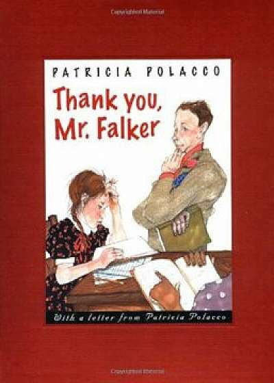 Thank You, Mr. Falker, Hardcover/Patricia Polacco