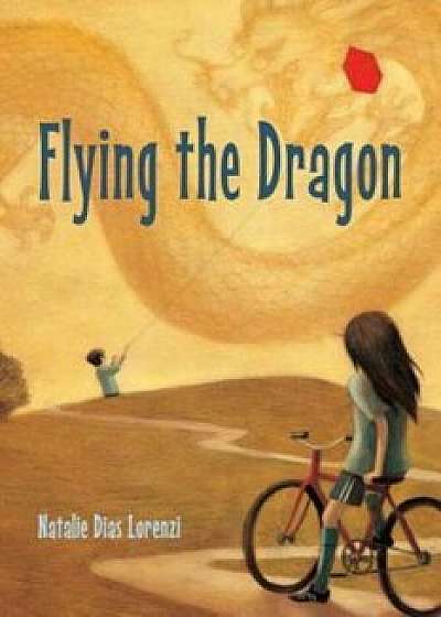 Flying the Dragon, Paperback/Natalie Dias Lorenzi