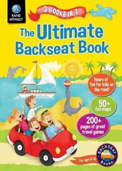 Ultimate Back Seat Book 3 in 1 PB: Btab, Paperback/Rand McNally