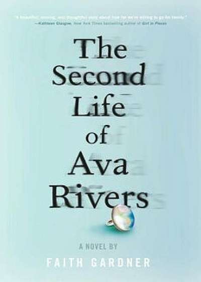 The Second Life of Ava Rivers, Hardcover/Faith Gardner