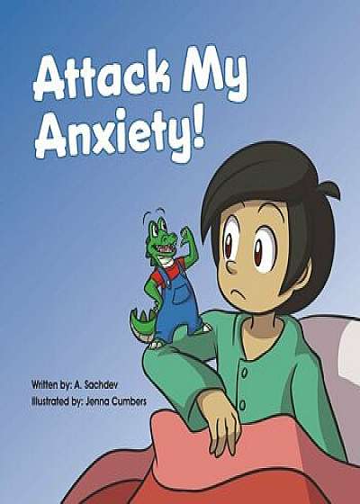 Attack My Anxiety!, Paperback/Amornrat Sachdev