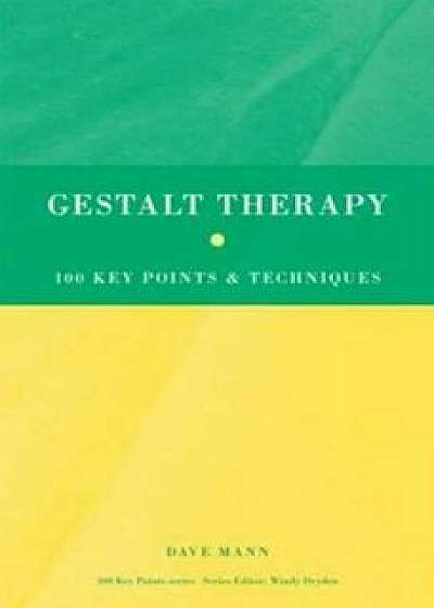 Gestalt Therapy, Paperback/Dave Mann