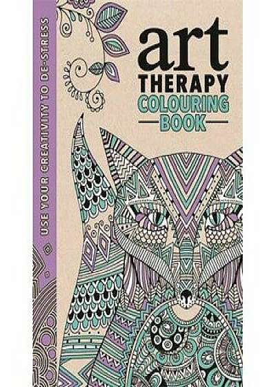 The Art Therapy Colouring Book/Richard Merritt, Hannah Davies, Cindy Wilde