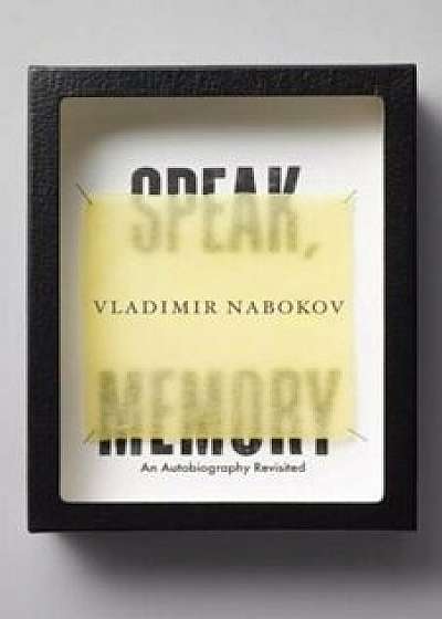 Speak, Memory: An Autobiography Revisited, Paperback/Vladimir Nabokov