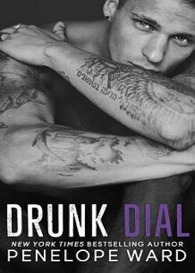 Drunk Dial, Paperback/Penelope Ward