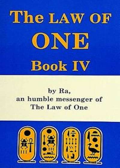 The Law of One: Book IV, Paperback/Rueckert Elkins