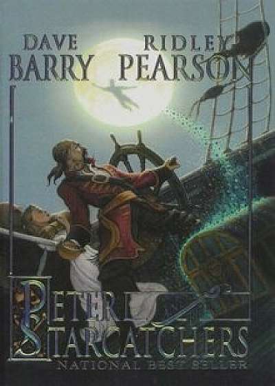 Peter and the Starcatchers, Hardcover/Dave Barry