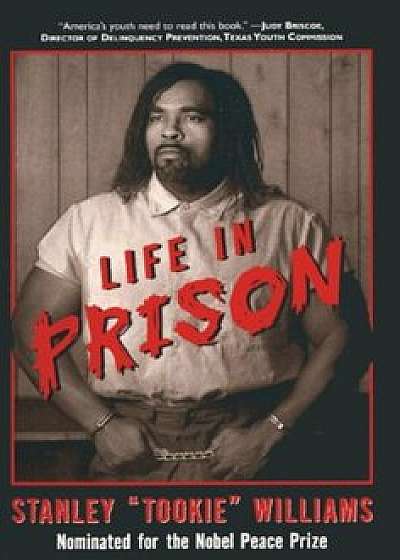 Life in Prison, Hardcover/Stanley Tookie Williams