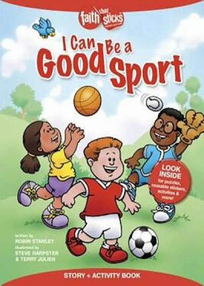 I Can Be a Good Sport Story + Activity Book, Paperback/Robin Stanley