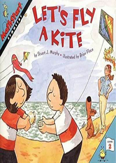 Let's Fly a Kite, Paperback/Stuart J. Murphy