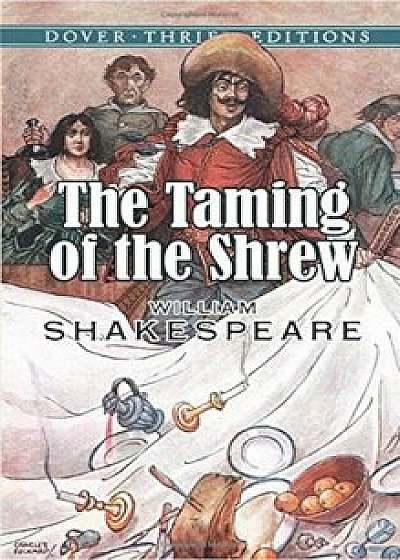 The Taming of the Shrew, Paperback/William Shakespeare
