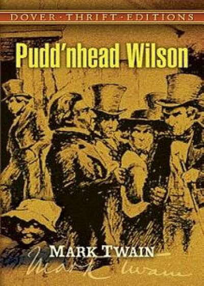 Pudd'nhead Wilson, Paperback/Mark Twain