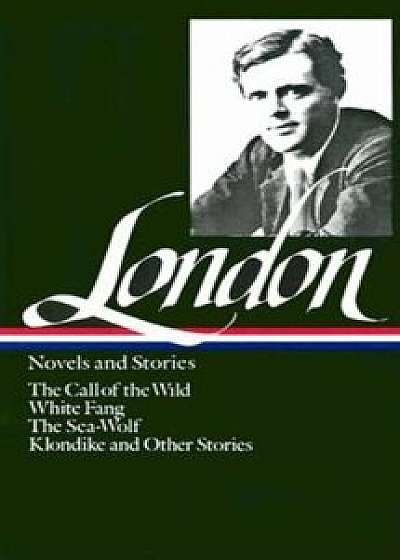 London: Novels and Stories, Hardcover/Jack London