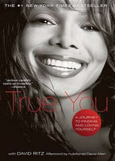 True You: A Journey to Finding and Loving Yourself, Paperback/Janet Jackson