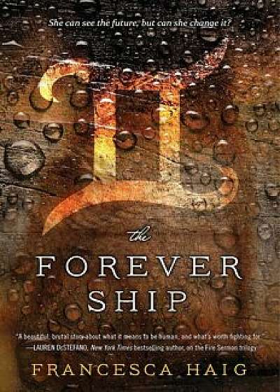 The Forever Ship, Hardcover/Francesca Haig
