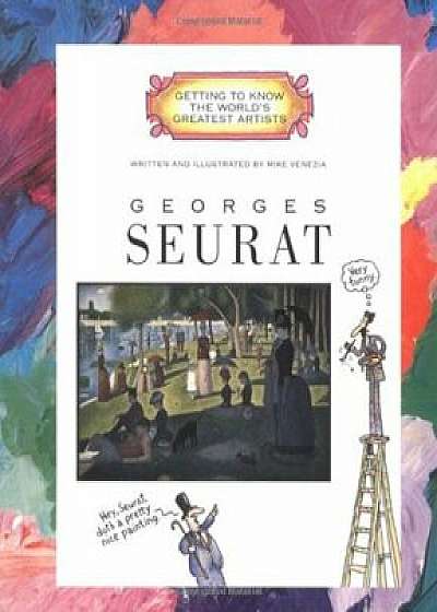 Georges Seurat, Paperback/Mike Venezia