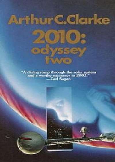 2010: Odyssey Two, Paperback/Arthur C. Clarke
