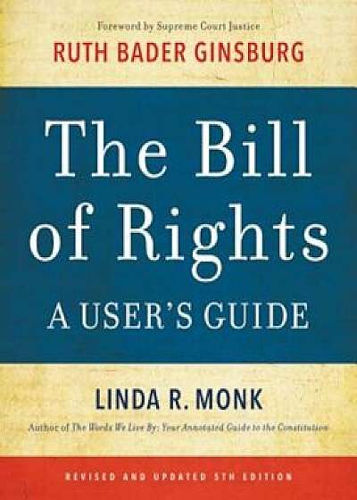 The Bill of Rights: A User's Guide, Paperback/Linda R. Monk