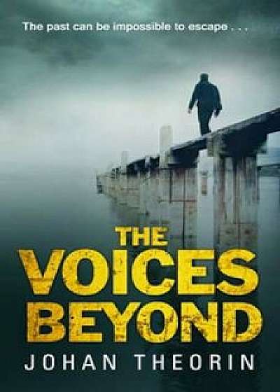 Voices Beyond, Paperback/Johan Theorin