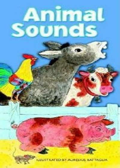 Animal Sounds, Hardcover/Aurelius Battaglia