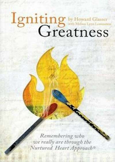 Igniting Greatness, Paperback/Howard Glasser
