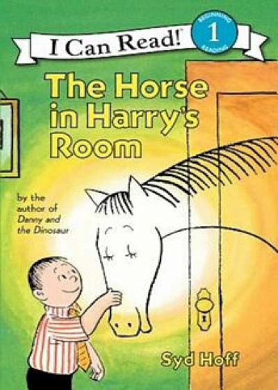 The Horse in Harry's Room, Paperback/Syd Hoff