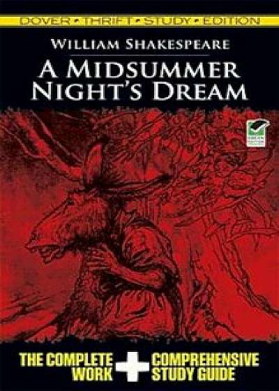A Midsummer Night's Dream Thrift Study Edition, Paperback/William Shakespeare