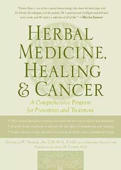 Coperta cărții Herbal Medicine, Healing & Cancer, Paperback/Donald Yance de Donald Yance