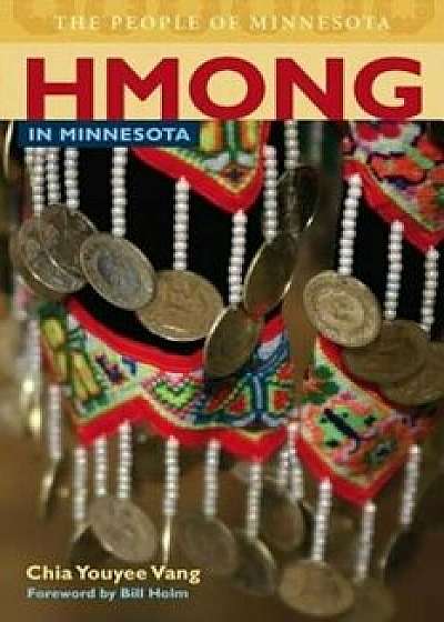 Coperta cărții Hmong in Minnesota, Paperback/Chia Youyee Vang