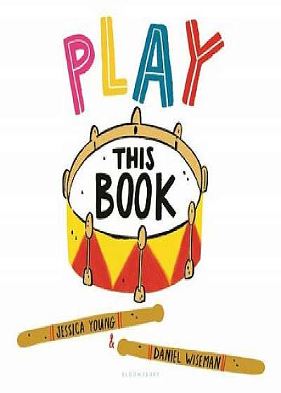 Play This Book, Hardcover/Jessica Young