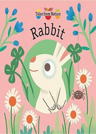 Tales from Nature: Rabbit, Hardcover/Magali Attiogbe