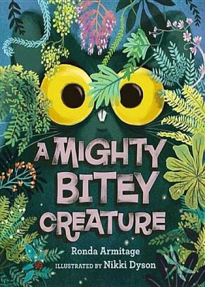 A Mighty Bitey Creature, Hardcover/Ronda Armitage
