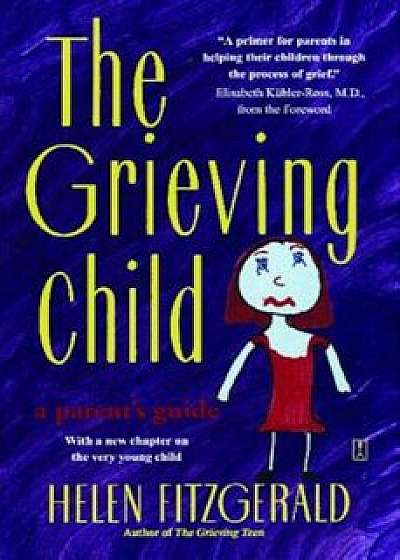 Grieving Child, Paperback/Helen Fitzgerald