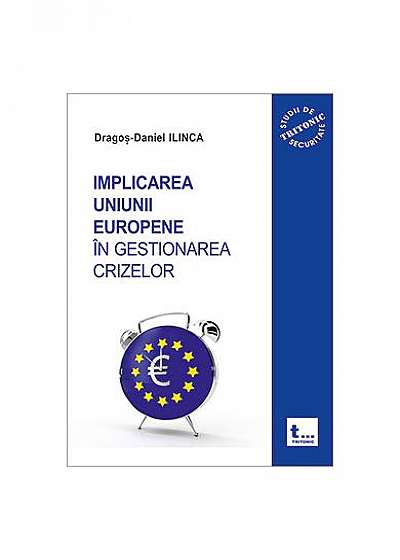 Implicarea Uniunii Europene în gestionarea crizelor