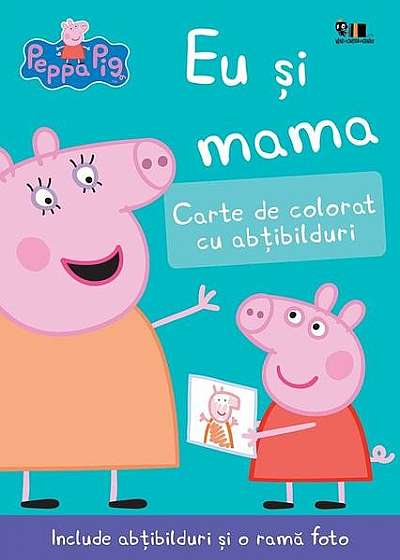 Peppa Pig: Eu și mama. Carte de colorat cu abțibilduri (ediția 2020)