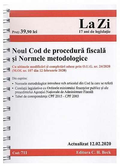 Noul Cod de procedură fiscală și Normele metodologice. Actualizat la 12.02.2020