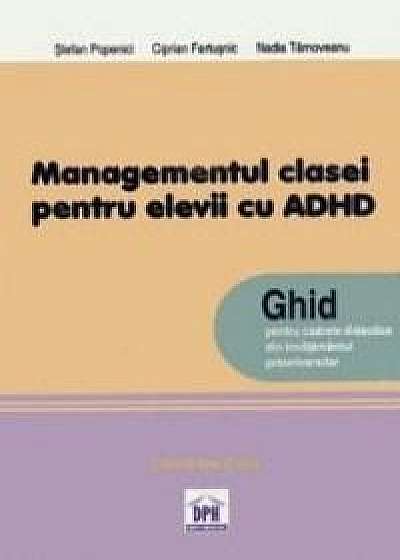 Managementul clasei de elevi pentru elevii cu ADHD