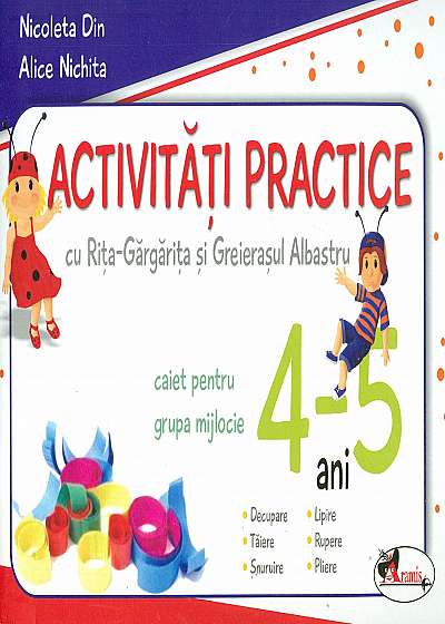 Activitati practice cu Rita-Gargarita si Greierasul Albastru, pentru grupa mijlocie 4-5 ani
