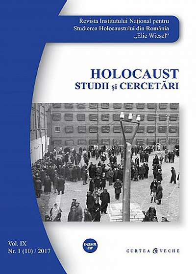 Coperta cărții Revista INSHR-EW Holocaust. Studii si cercetari, vol. IX, nr. 1(10)
