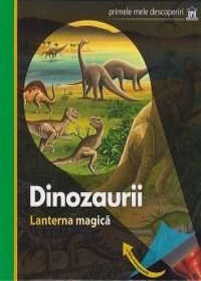 Dinozaurii - Lanterna magica