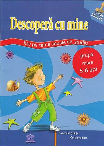 Coperta cărții Descopera cu mine - Grupa 5-6 ani