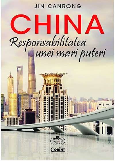 China. Responsabilitatea unei mari puteri