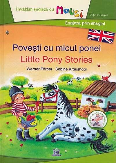 Povesti cu micul ponei - Little Pony Stories
