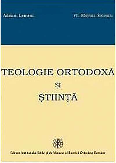 Teologie ortodoxa si Stiinta