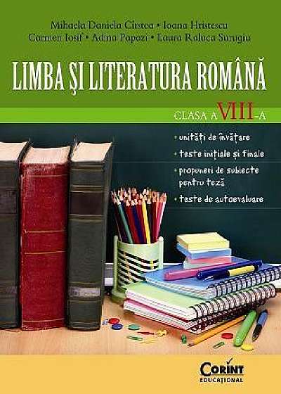 Limba si literatura romana cls a VIII-a