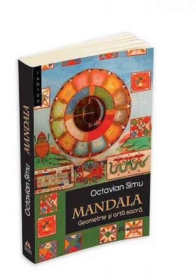 Mandala - Geometrie si arta sacra