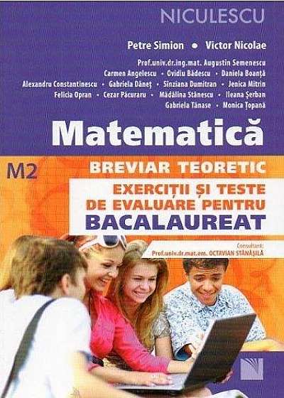 Matematica Bacalaureat M2 - Breviar teoretic